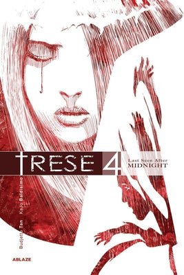 Trese Vol 4: Last Seen After Midnight by Tan, Budjette