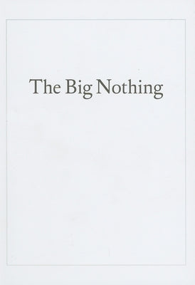 The Big Nothing by Baer, Jo