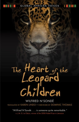 The Heart of the Leopard Children by N'SondÃ©, Wilfried