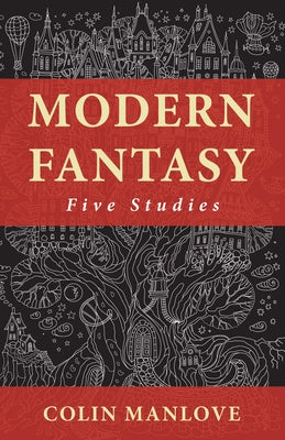 Modern Fantasy by Manlove, Colin N.