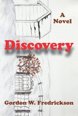 Discovery by Fredrickson, Gordon W.