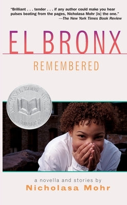 El Bronx Remembered by Mohr, Nicholasa