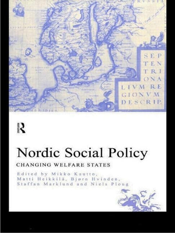 Nordic Social Policy: Changing Welfare States by Heikkila, Matti