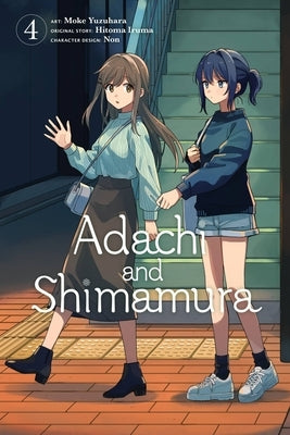 Adachi and Shimamura, Vol. 4 (Manga) by Iruma, Hitoma