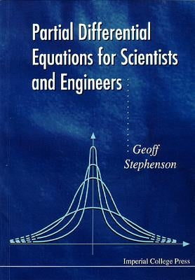 Partial Differential Eqn for Scientists by Stephenson, Geoffrey