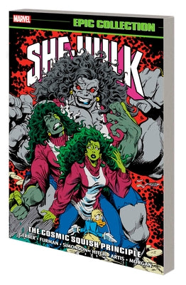 She-Hulk Epic Collection: The Cosmic Squish Principle by Gerber, Steve