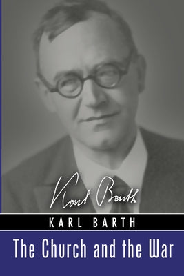 The Church and the War by Barth, Karl