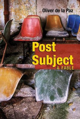 Post Subject: A Fable by de la Paz, Oliver