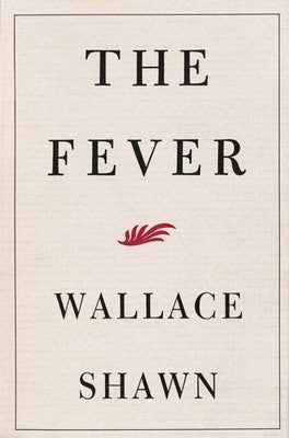 The Fever by Shawn, Wallace