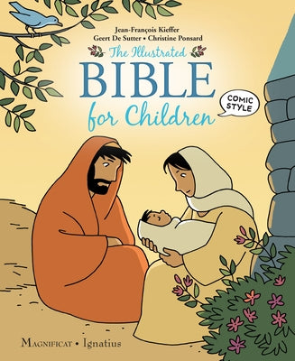 The Illustrated Bible for Children by Kieffer, Jean-FranÃ§ois