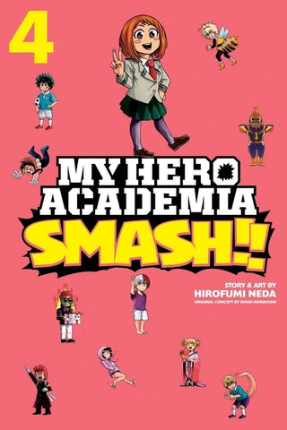 My Hero Academia: Smash!!, Vol. 4 by Horikoshi, Kohei