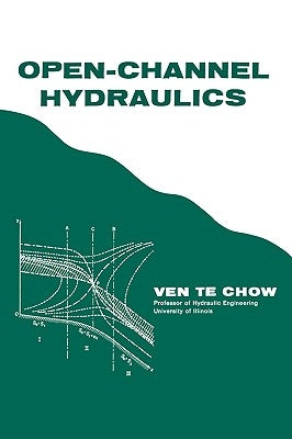 Open-Channel Hydraulics by Chow, Ven Te