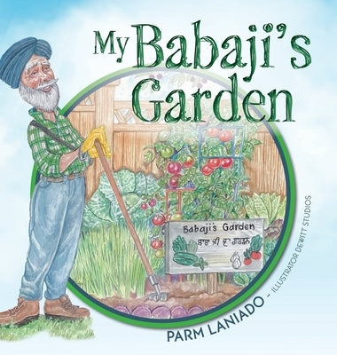 My Babaji's Garden by Laniado, Parm