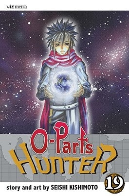 O-Parts Hunter, Volume 19 by Kishimoto, Seishi