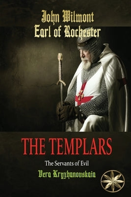 The Templars: The Servants of Evil by Kryzhanovskaia, Vera