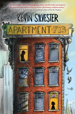 Apartment 713 by Sylvester, Kevin