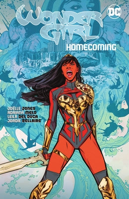 Wonder Girl: Homecoming by Jones, JoÃ«lle