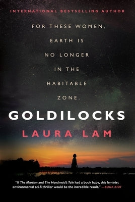 Goldilocks by Lam, L. R.