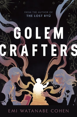 Golemcrafters by Watanabe Cohen, Emi