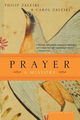 Prayer: A History by Zaleski, Philip