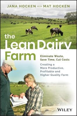 The Lean Dairy Farm by Hocken, Jana