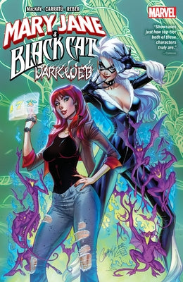 Mary Jane & Black Cat: Dark Web by MacKay, Jed