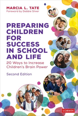 Preparing Children for Success in School and Life: 20 Ways to Increase Children′s Brain Power by Tate, Marcia L.