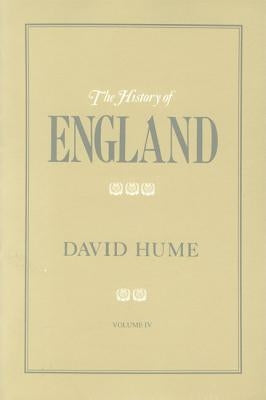 The History of England Volume IV by Hume, David