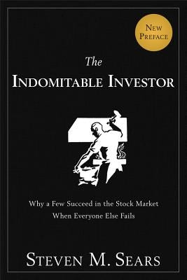 Indomitable Investor Paper by Sears, Steven M.