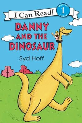 Danny and the Dinosaur by Hoff, Syd