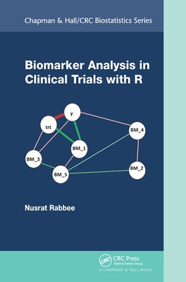 Biomarker Analysis in Clinical Trials with R by Rabbee, Nusrat