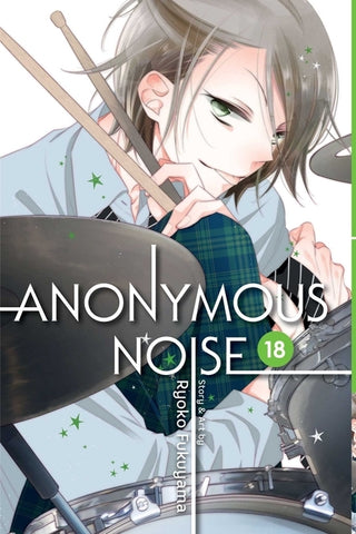 Anonymous Noise, Vol. 18 by Fukuyama, Ryoko