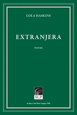 Extranjera by Haskins, Lola