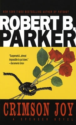 Crimson Joy by Parker, Robert B.