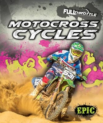 Motocross Cycles by Shaffer, Lindsay