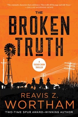 Broken Truth: A Thriller by Wortham, Reavis