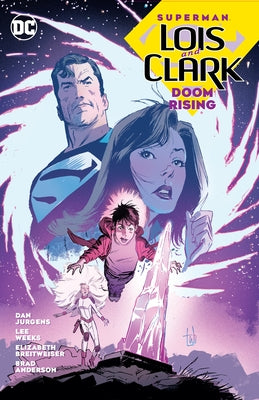 Superman: Lois and Clark: Doom Rising by Jurgens, Dan