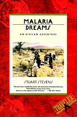 Malaria Dreams by Stevens, Stuart