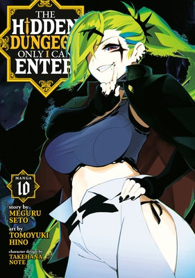 The Hidden Dungeon Only I Can Enter (Manga) Vol. 10 by Seto, Meguru