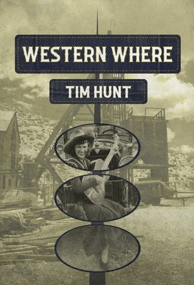 Western Where by Hunt, Tim