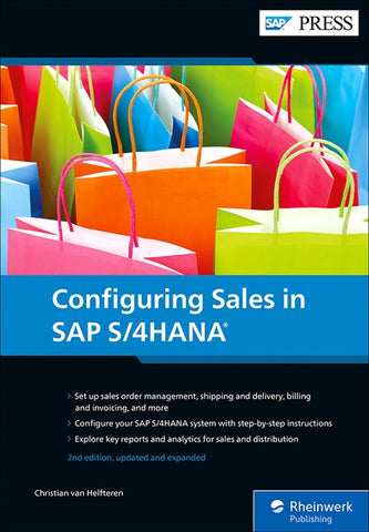 Configuring Sales in SAP S/4hana by Van Helfteren, Christian