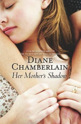 Her Mothers Shadow by Chamberlain, Diane