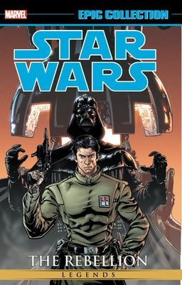 Star Wars Legends Epic Collection: The Rebellion Vol. 4 by Marvel Various