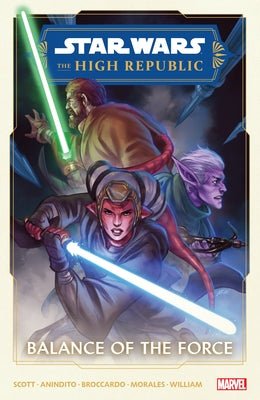 Star Wars: The High Republic Phase II Vol. 1 - Balance of the Force by Scott, Cavan