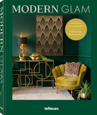 Modern Glam: Glamorous Home Inspiration by Bingham, Claire