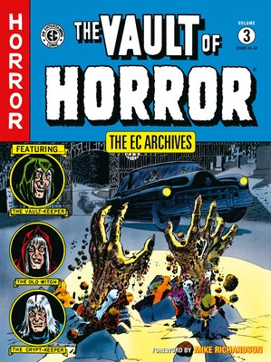 The EC Archives: The Vault of Horror Volume 3 by Feldstein, Al