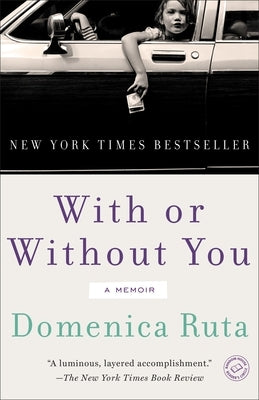 With or Without You by Ruta, Domenica