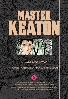 Master Keaton, Vol. 5 by Urasawa, Naoki