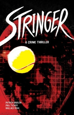 Stringer by Kindlon, Patrick