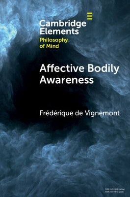 Affective Bodily Awareness by Vignemont, FrÃ©dÃ©rique de